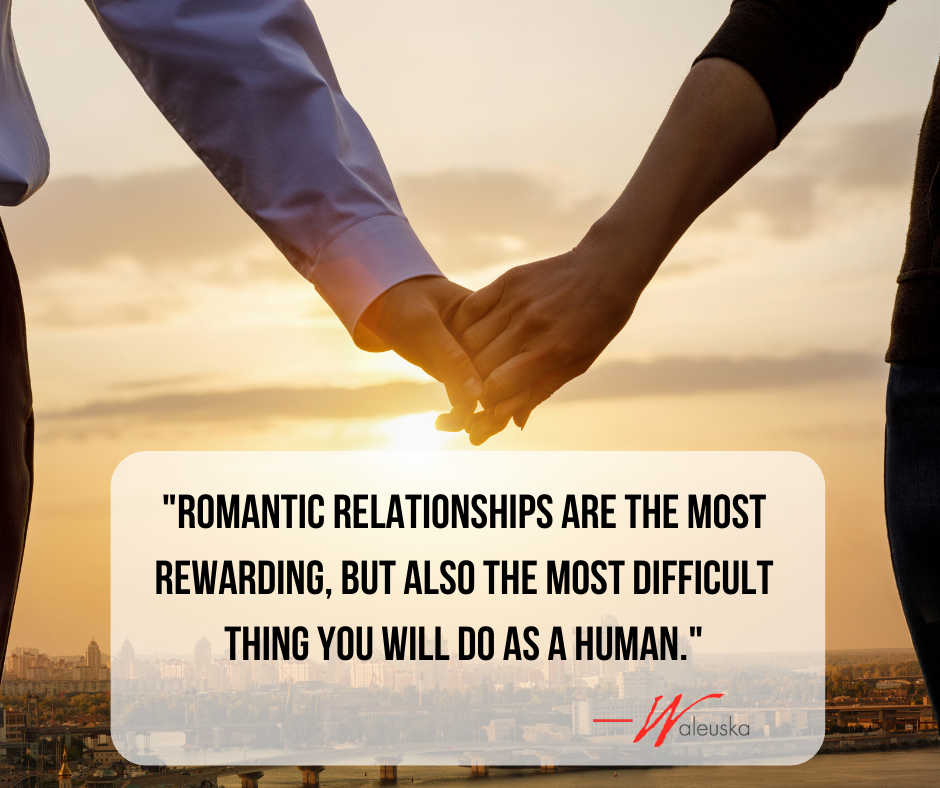 Romantic Relationships Demand Persistance